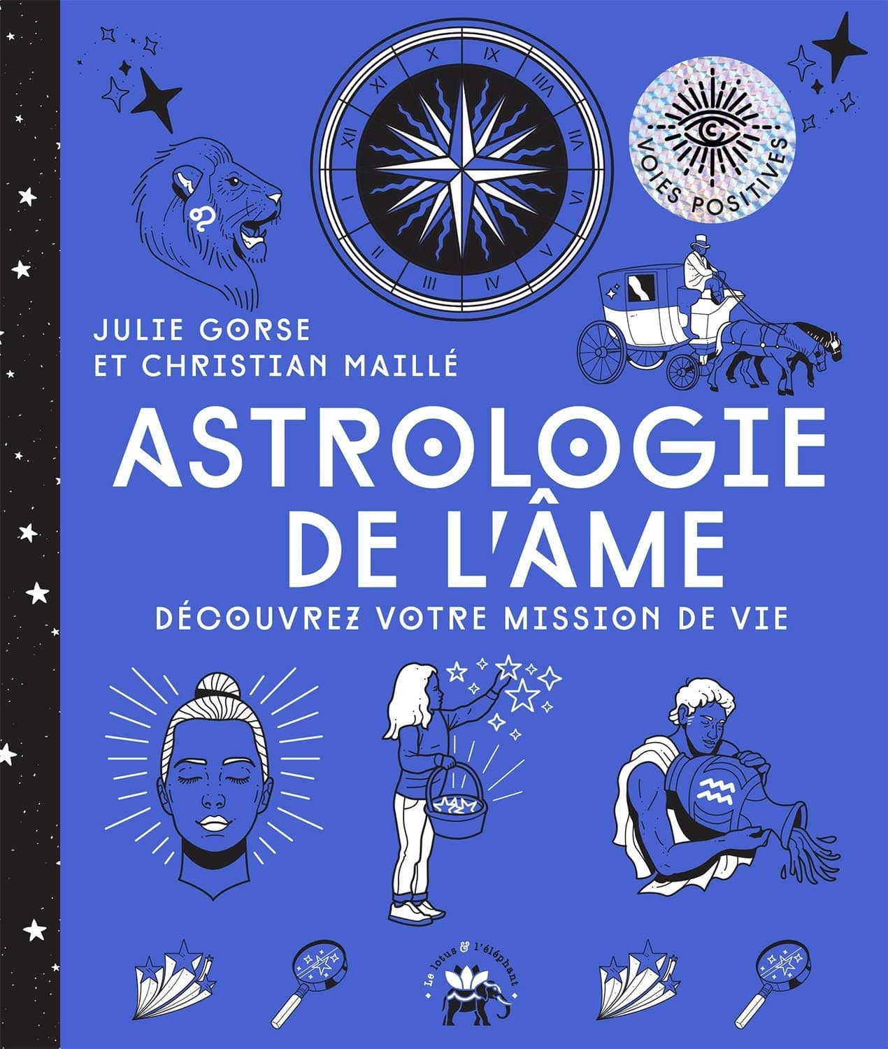 Astrologie de l'ame, Julie Gorse et Christian Maillé