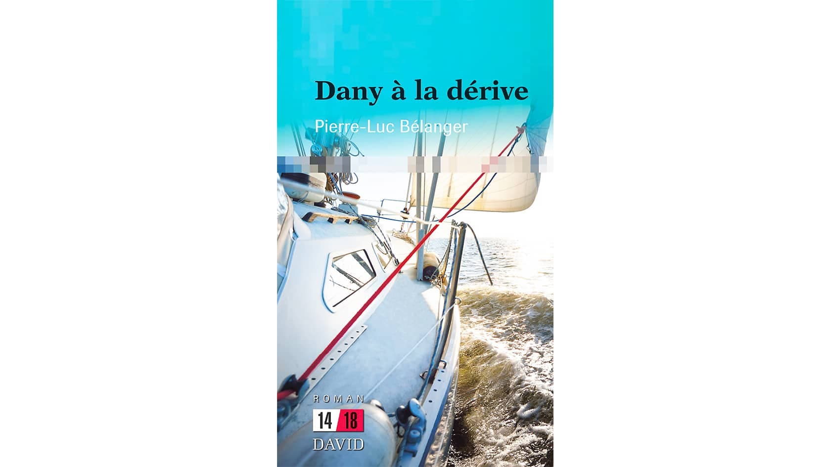 ,[object Object],
   ,[object Object],
   Éditions David
   ,[object Object],
   216 pages, dès 14 ans