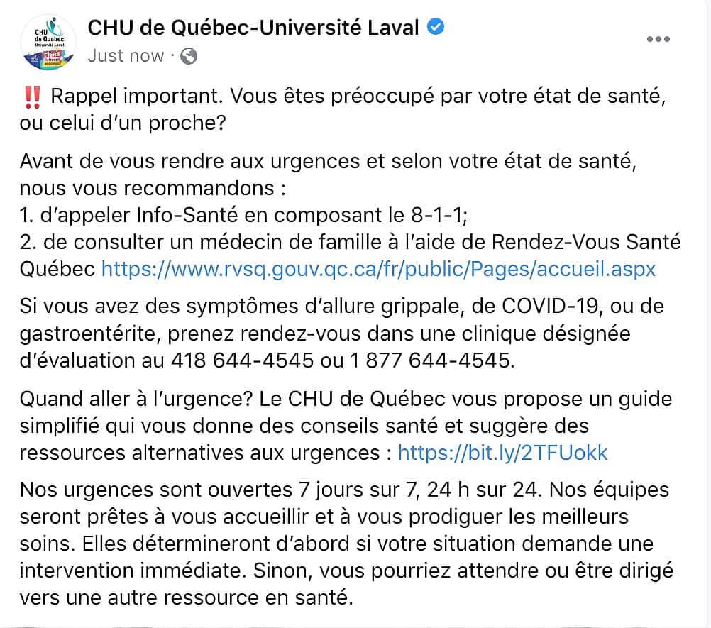 Un message du CHU demandant aux gens d’appeler le 811 ou un médecin de famille avant de se rendre à l’urgence.