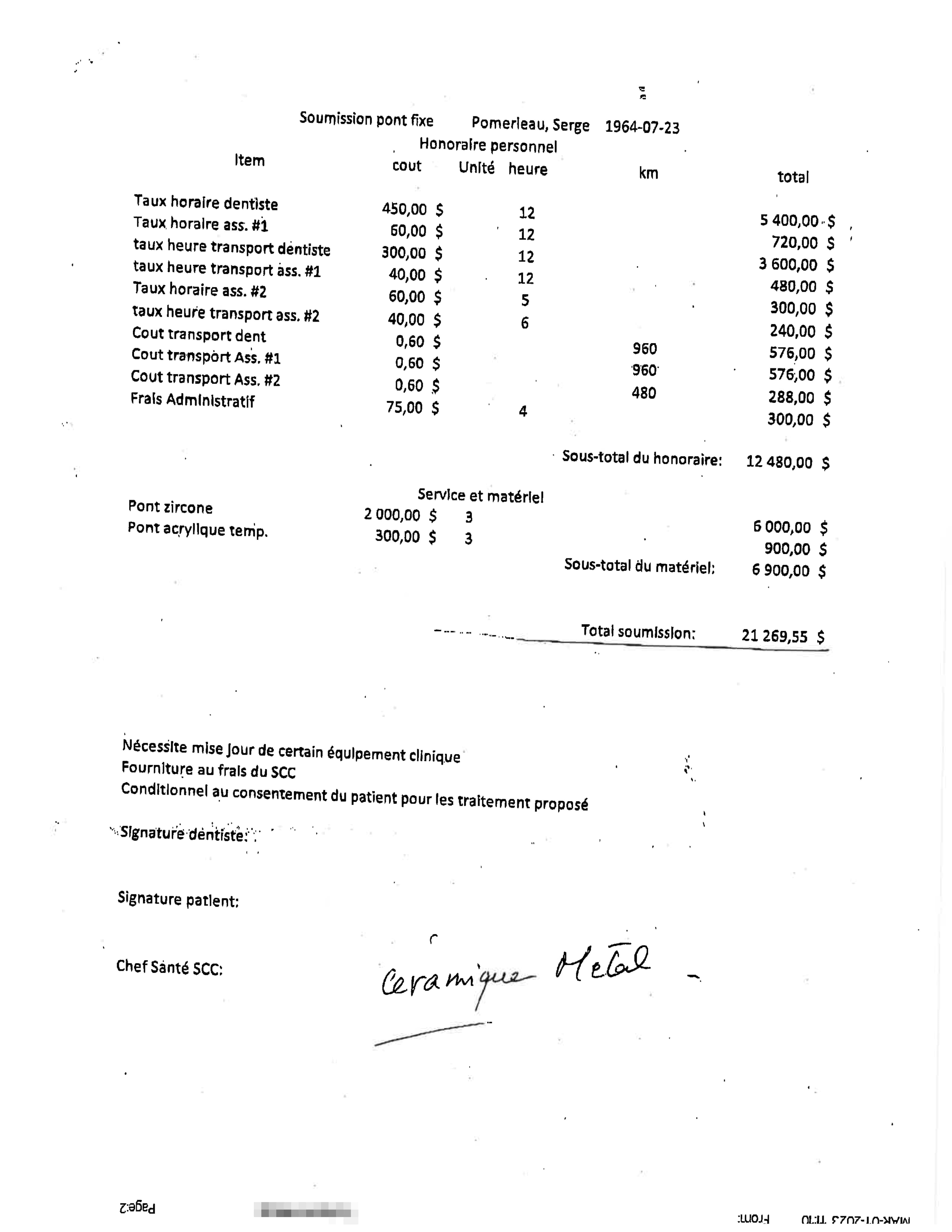 Une copie de la soumission faite au détenu Serge Pomerleau dans laquelle le dentiste demande environ 4000 $ seulement en frais de déplacement pour lui et son personnel d’assistance.